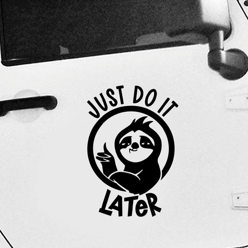 Do it later car decal