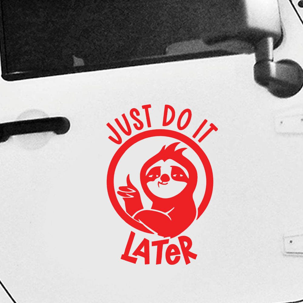 Do it later car decal