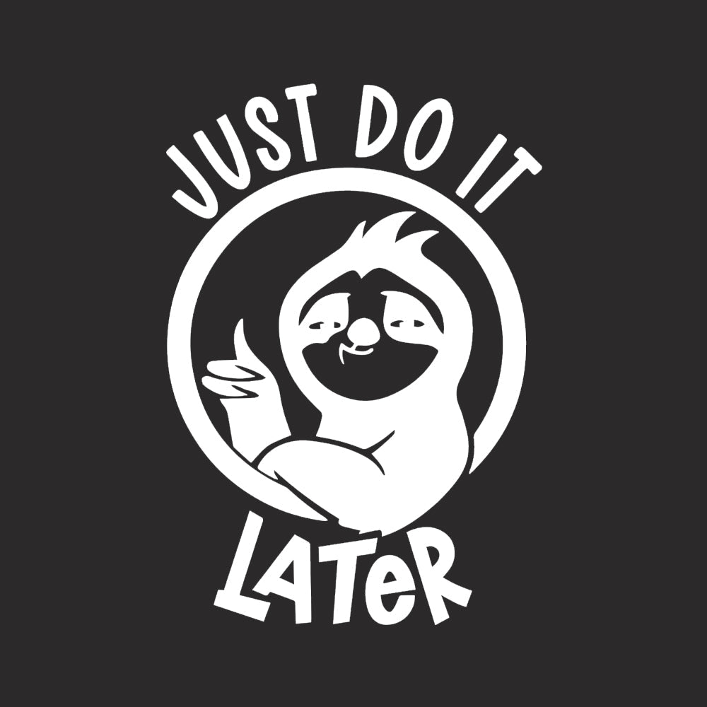 Do it later car decal