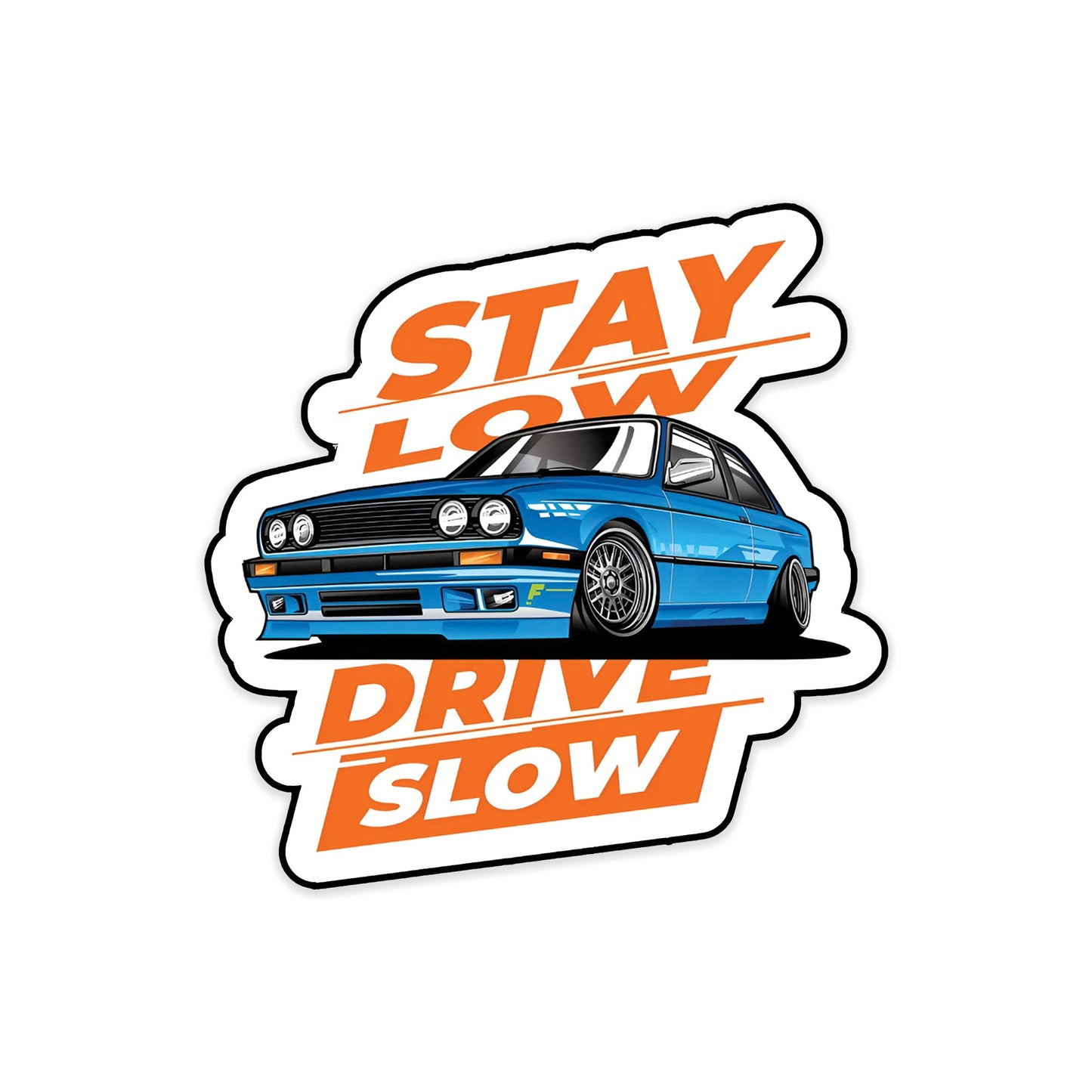 Stay Low car sticker