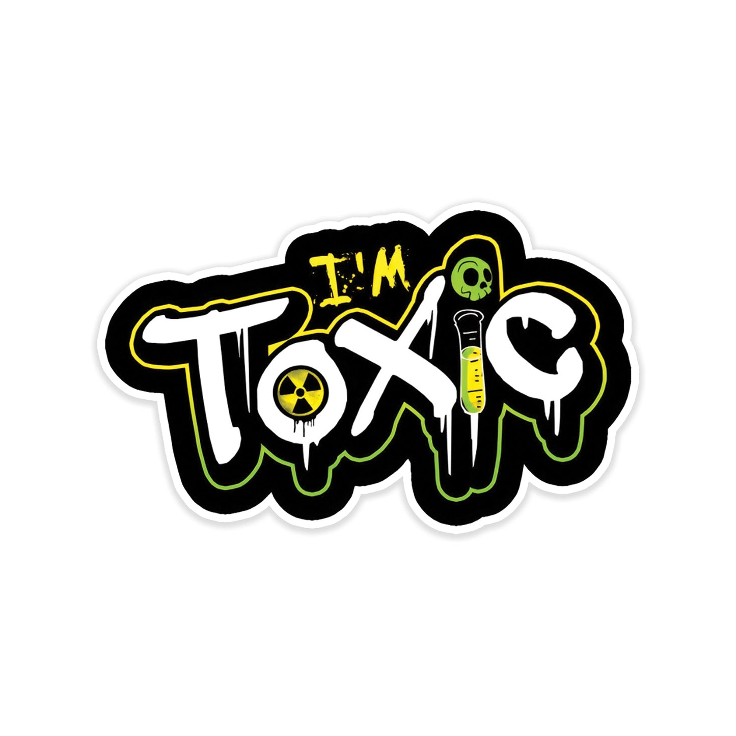 I am toxic car sticker