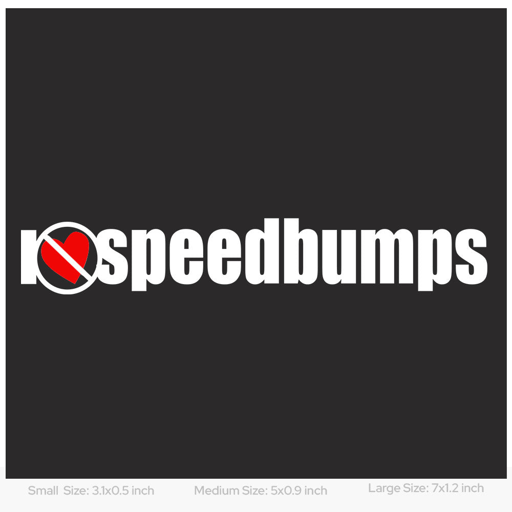 I Hate Speedbumps car decal sticker – Fantastick