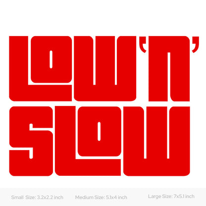 Low and Slow car decal sticker