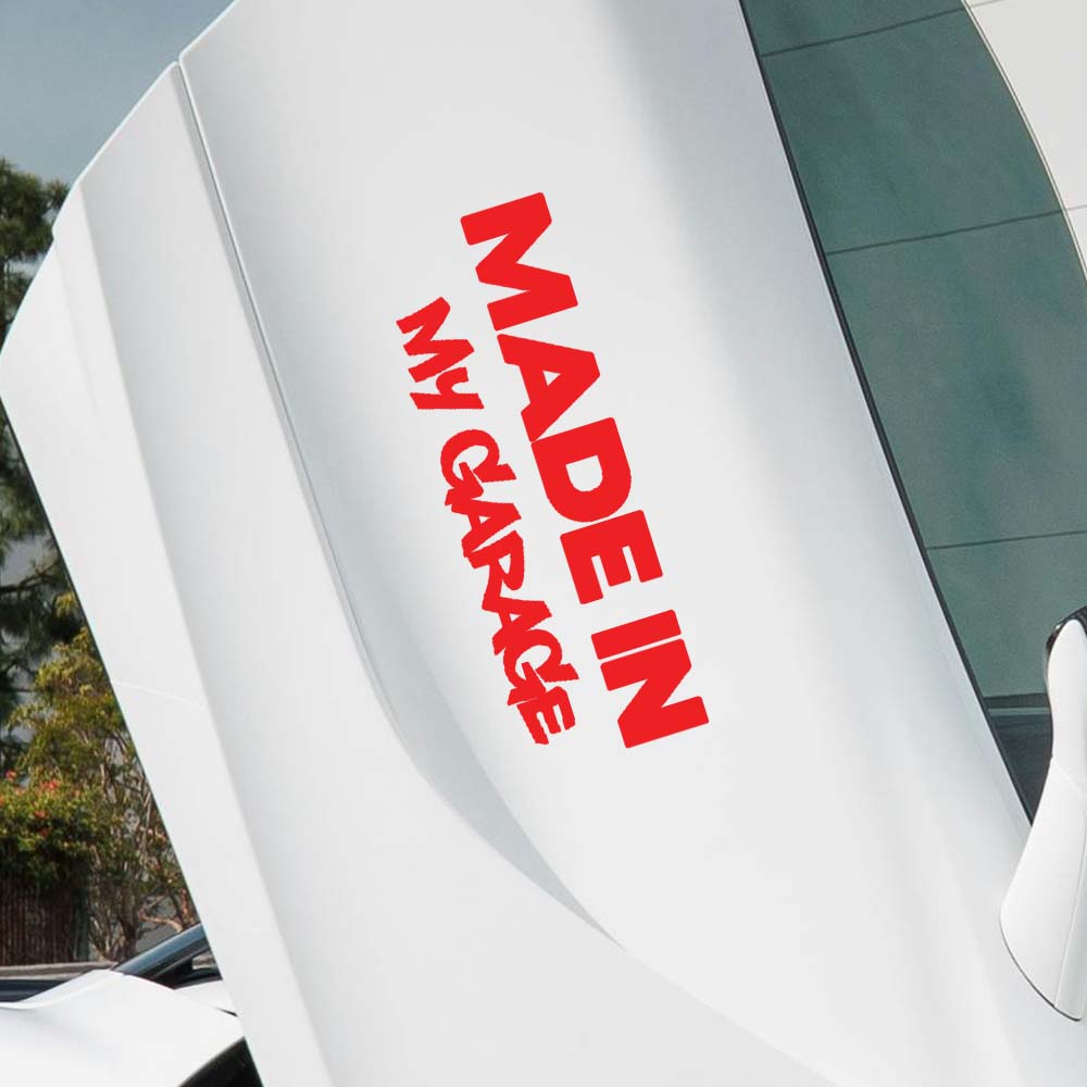 Made in my garage car decal