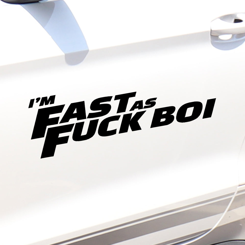 Fast as f car decal