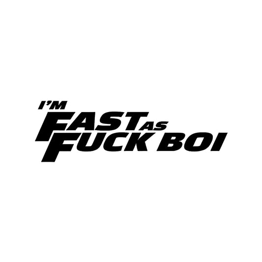 Fast as f car decal