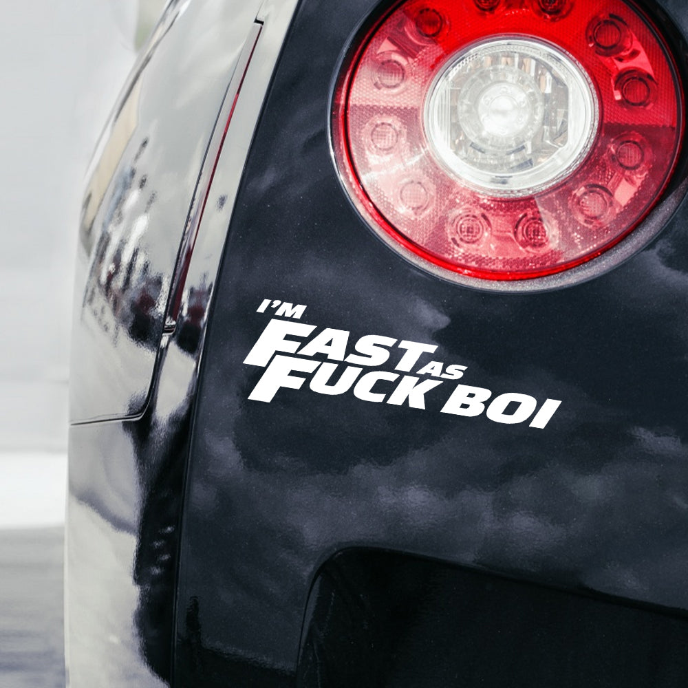 Fast as f car decal