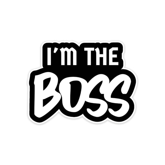 I am the boss car sticker