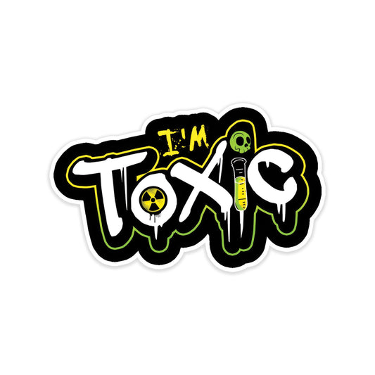 I am toxic car sticker