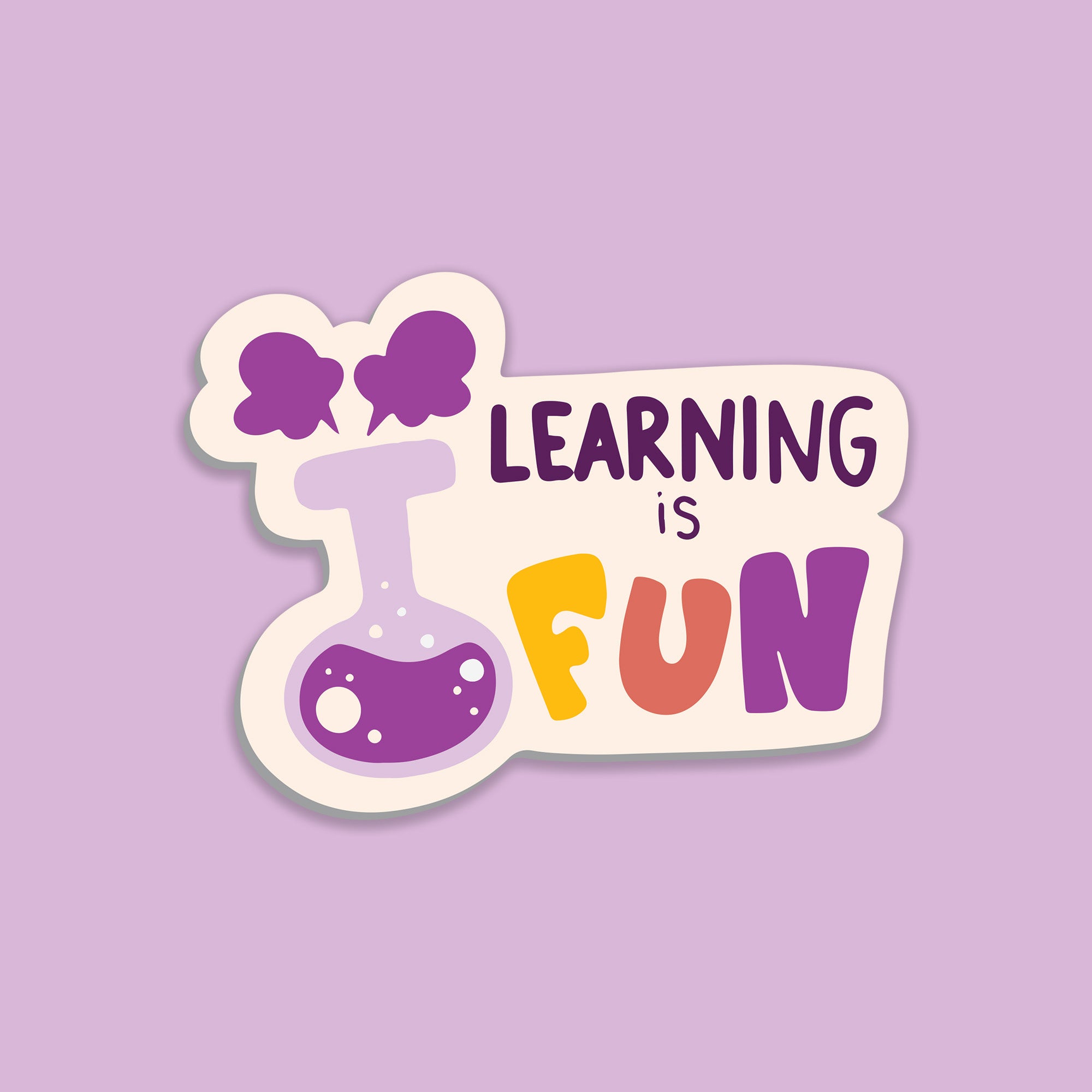 Learning Is Fun Sticker – Fantastick