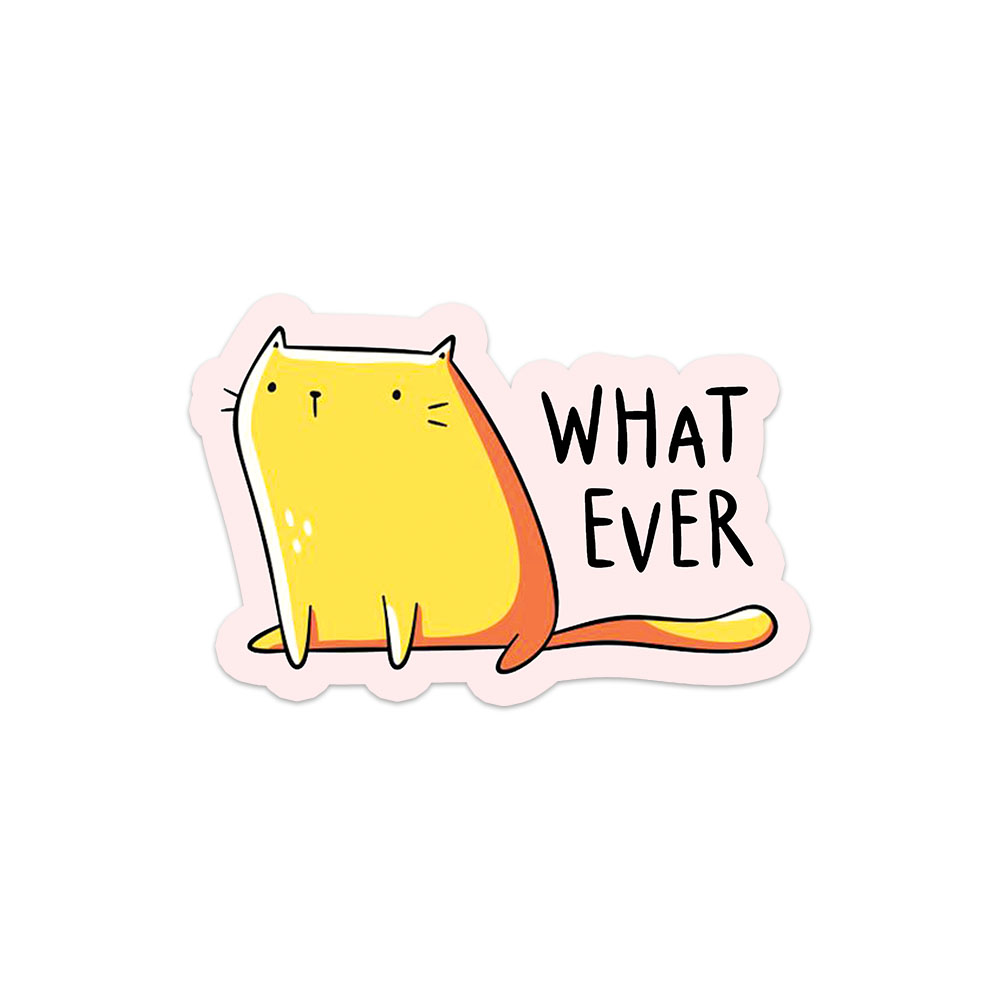 Whatever Sticker – Fantastick